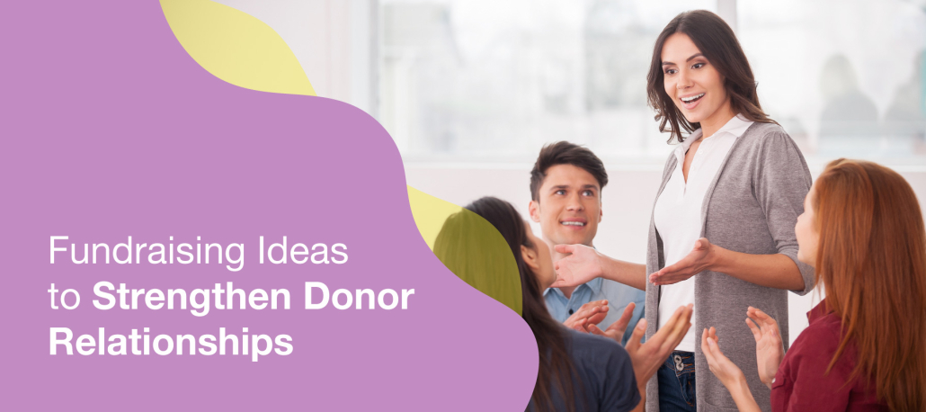 The post title, “Fundraising Ideas to Strengthen Donor Relationships”