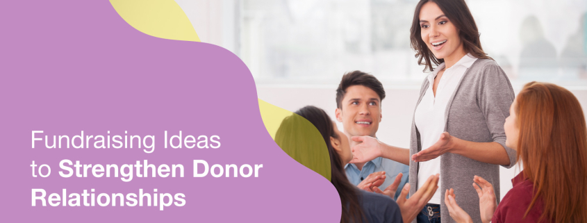 The post title, “Fundraising Ideas to Strengthen Donor Relationships”